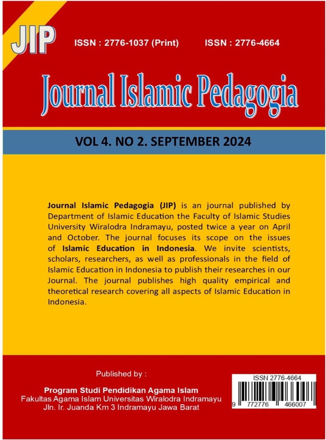 					View Vol. 4 No. 2 (2024): Journal Islamic Pedagogia
				