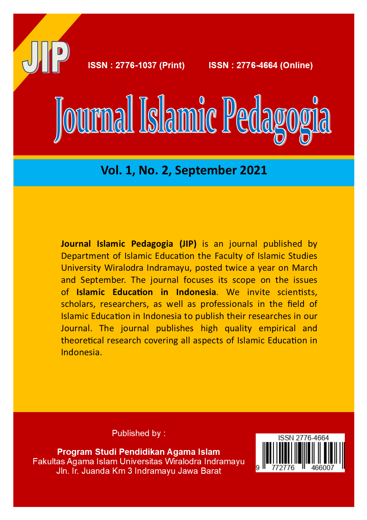 					View Vol. 1 No. 2 (2021): Journal Islamic Pedagogia
				